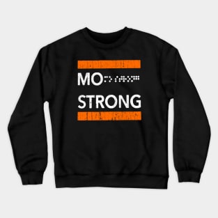 Mo strong Crewneck Sweatshirt